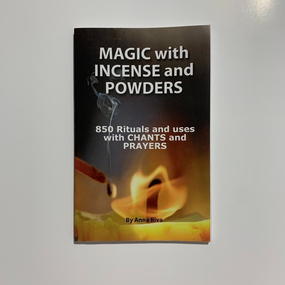 Magic with Incense and Powders by Anna Riva